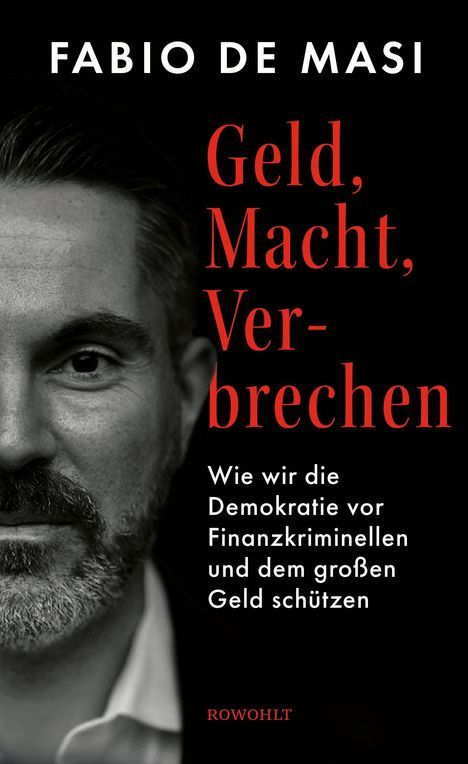 Fabio de Masi: Geld, Macht, Verbrechen, Buch