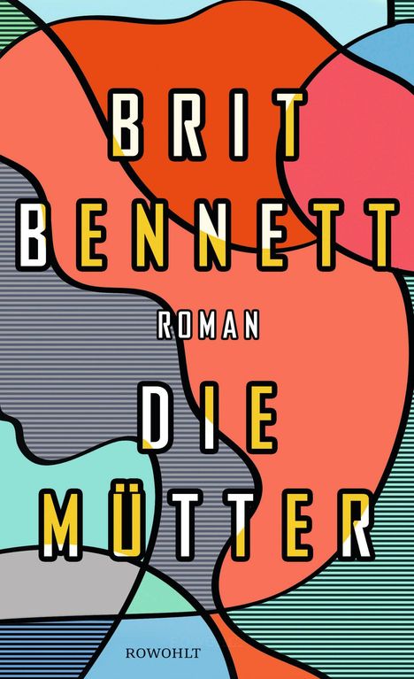 Brit Bennett: Die Mütter, Buch