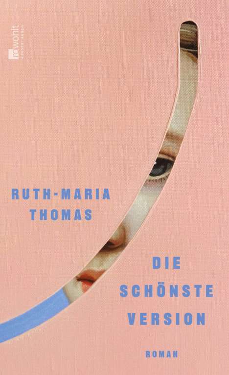 Ruth-Maria Thomas: Die schönste Version, Buch
