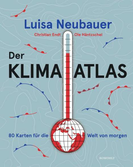 Luisa Neubauer: Der Klima-Atlas, Buch