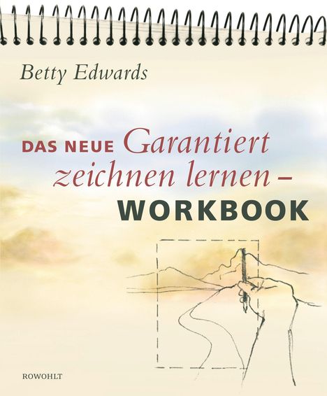 Betty Edwards: Edwards: Neue zeichnen/Workb., Buch