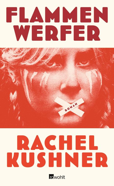 Rachel Kushner: Flammenwerfer, Buch