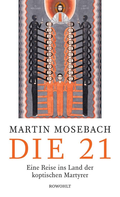 Martin Mosebach: Die 21, Buch