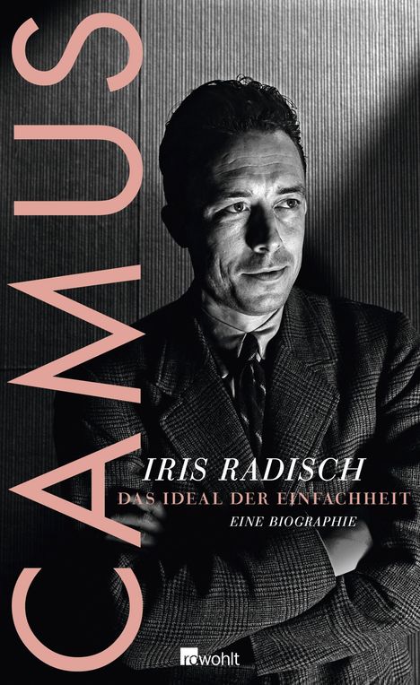 Iris Radisch: Camus, Buch