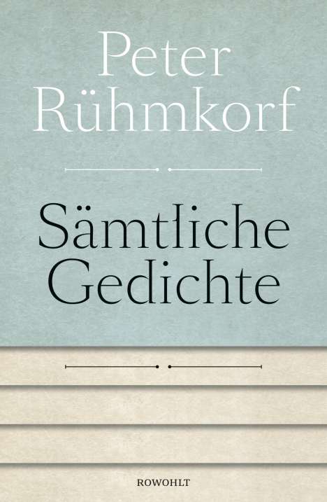 Peter Rühmkorf: Sämtliche Gedichte 1956 - 2008, Buch