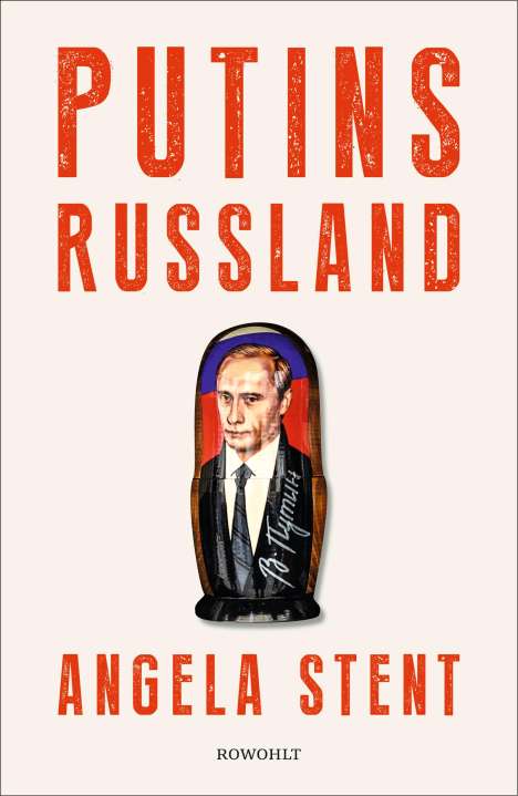 Angela Stent: Putins Russland, Buch