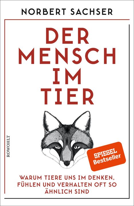 Norbert Sachser: Der Mensch im Tier, Buch