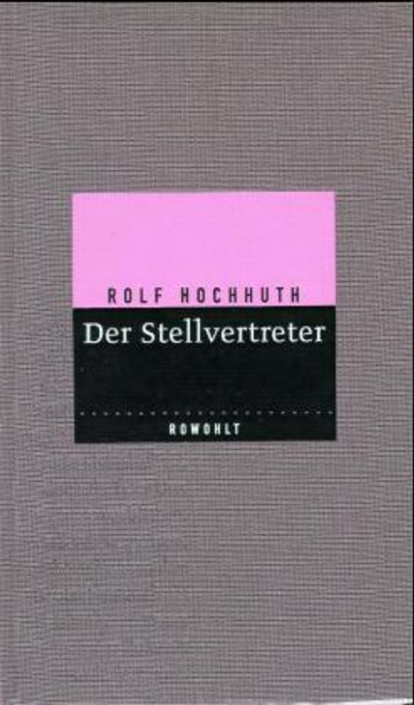 Rolf Hochhuth: Der Stellvertreter, Buch