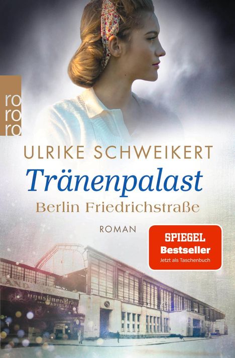 Ulrike Schweikert: Berlin Friedrichstraße: Tränenpalast, Buch