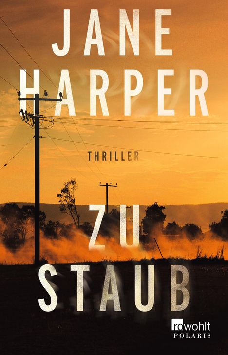 Jane Harper: Zu Staub, Buch