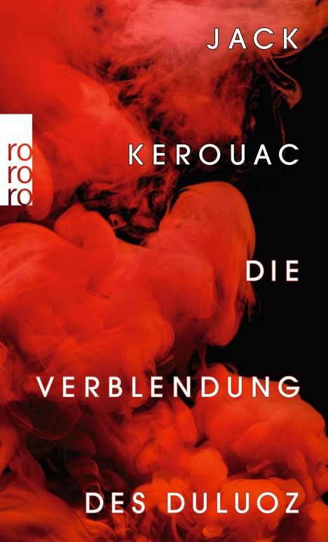 Jack Kerouac (1922-1969): Die Verblendung des Duluoz, Buch
