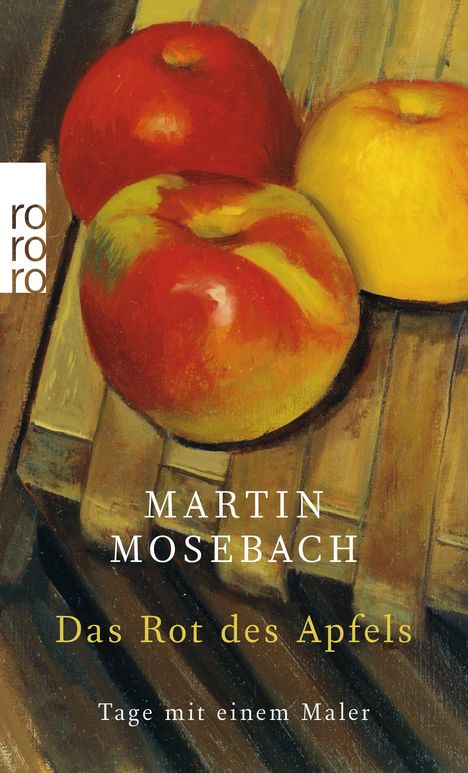 Martin Mosebach: Das Rot des Apfels, Buch