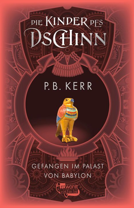 P. B. Kerr: Die Kinder des Dschinn: Gefangen im Palast von Babylon, Buch