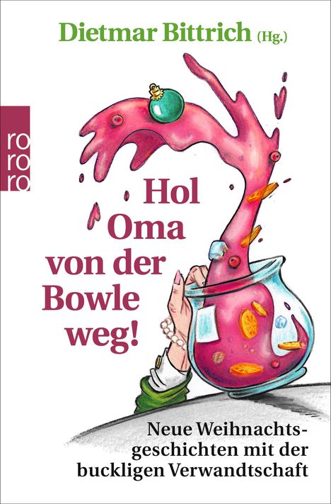 Hol Oma von der Bowle weg!, Buch