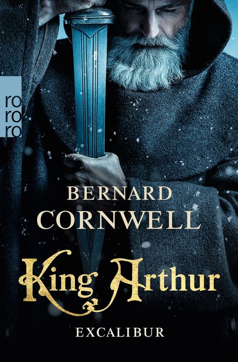 Bernard Cornwell: King Arthur: Excalibur, Buch