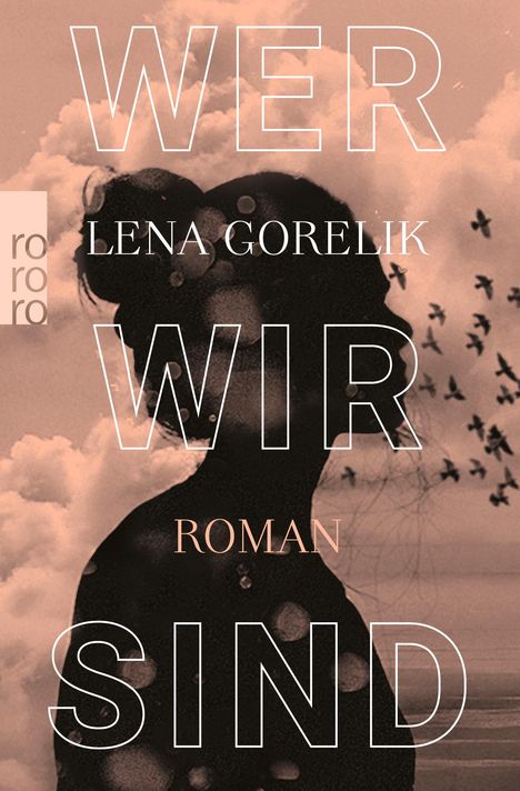 Lena Gorelik: Wer wir sind, Buch