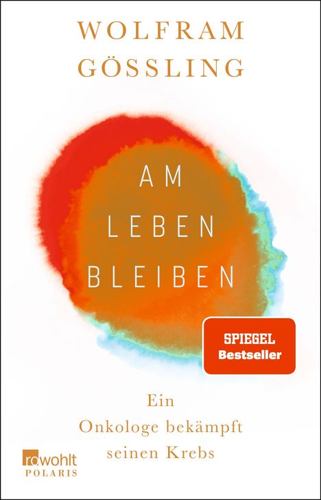 Wolfram Gössling: Am Leben bleiben, Buch