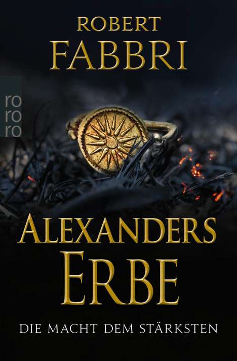 Robert Fabbri: Alexanders Erbe: Die Macht dem Stärksten, Buch