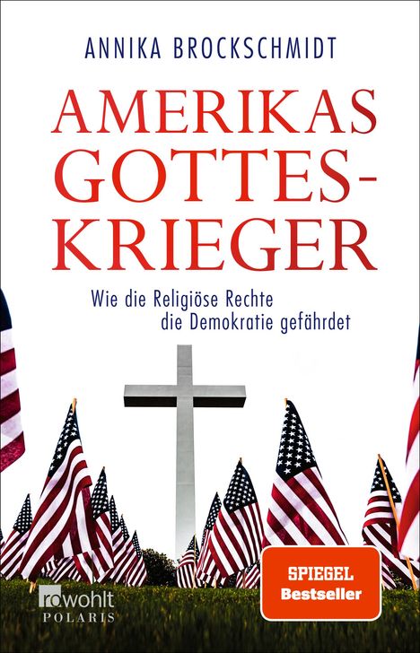 Annika Brockschmidt: Amerikas Gotteskrieger, Buch