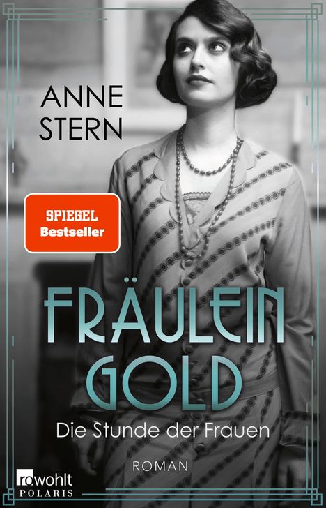 Anne Stern: Fräulein Gold: Die Stunde der Frauen, Buch