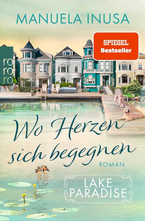 Manuela Inusa: Lake Paradise - Wo Herzen sich begegnen, Buch