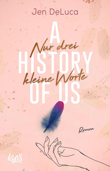Jen Deluca: A History of Us - Nur drei kleine Worte, Buch
