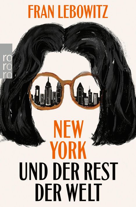 Fran Lebowitz: New York und der Rest der Welt, Buch