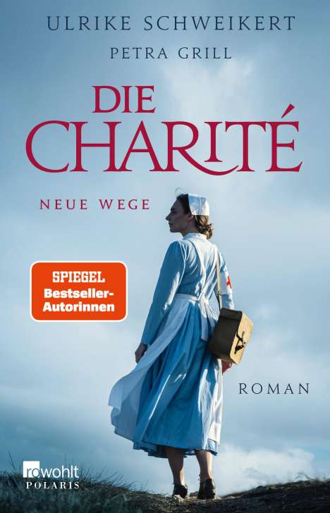 Petra Grill: Die Charité: Neue Wege, Buch