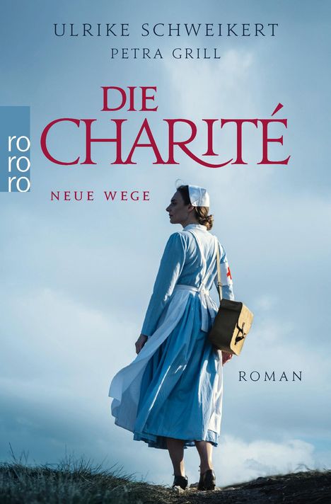 Ulrike Schweikert: Die Charité: Neue Wege, Buch