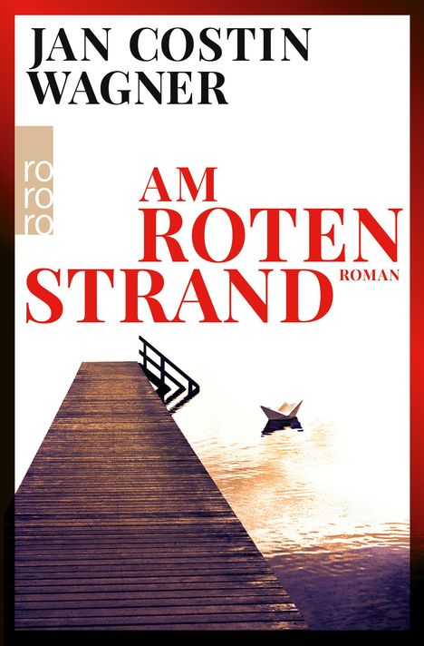 Jan Costin Wagner: Am roten Strand, Buch