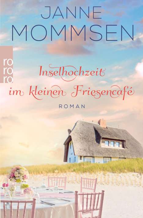 Janne Mommsen: Inselhochzeit im kleinen Friesencafé, Buch