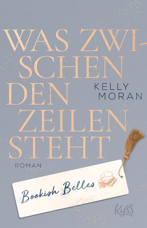 Kelly Moran: Bookish Belles - Was zwischen den Zeilen steht, Buch