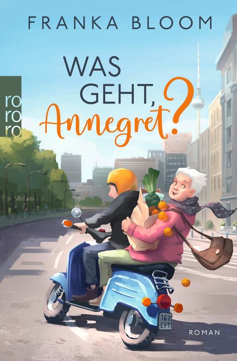 Franka Bloom: Was geht, Annegret?, Buch