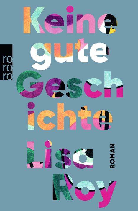 Lisa Roy: Keine gute Geschichte, Buch