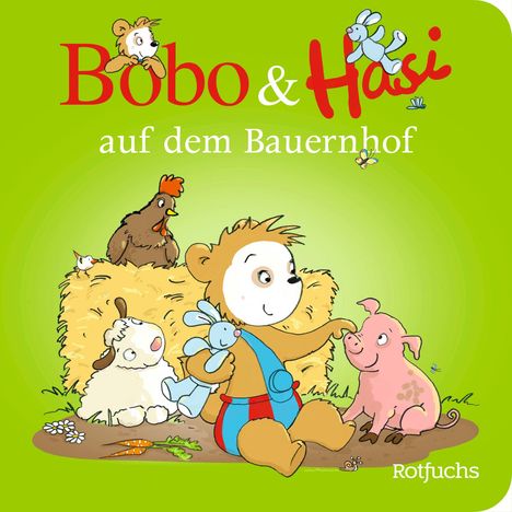 Dorothée Böhlke: Böhlke, D: Bobo &amp; Hasi auf dem Bauernhof, Buch