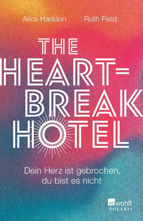 Alice Haddon: The Heartbreak Hotel, Buch