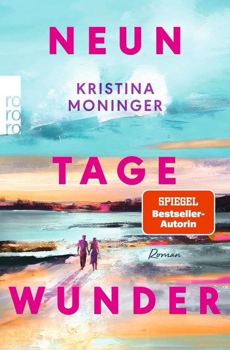 Kristina Moninger: Neun Tage Wunder, Buch