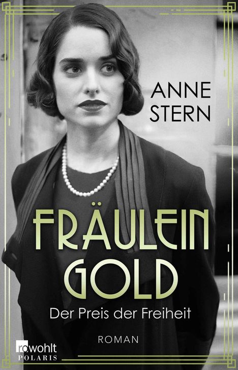 Anne Stern: Fräulein Gold: Der Preis der Freiheit, Buch