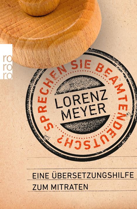 Lorenz Meyer: Sprechen Sie Beamtendeutsch?, Buch