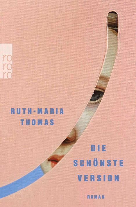 Ruth-Maria Thomas: Die schönste Version, Buch