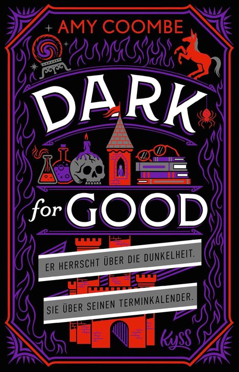 Buchtitel: "Dark for Good". Untertitel: "Er herrscht über die Dunkelheit. Sie über seinen Terminkalender." Illustration: Schloss.