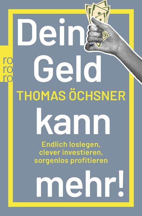 Thomas Öchsner: Dein Geld kann mehr!, Buch