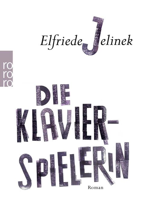 Elfriede Jelinek: Die Klavierspielerin, Buch