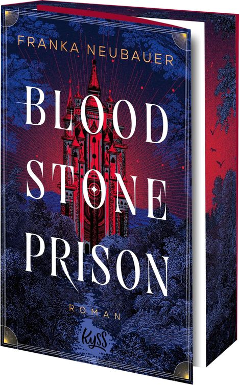 Titel: "BLOOD STONE PRISON". Autor: Franka Neubauer. Roman. Blau-rotes Cover mit einem mystischen Schloss.
