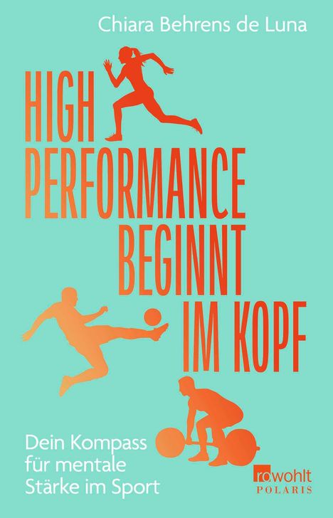 "High Performance beginnt im Kopf. Dein Kompass für mentale Stärke im Sport." Orange Silhouetten von Sportlern.