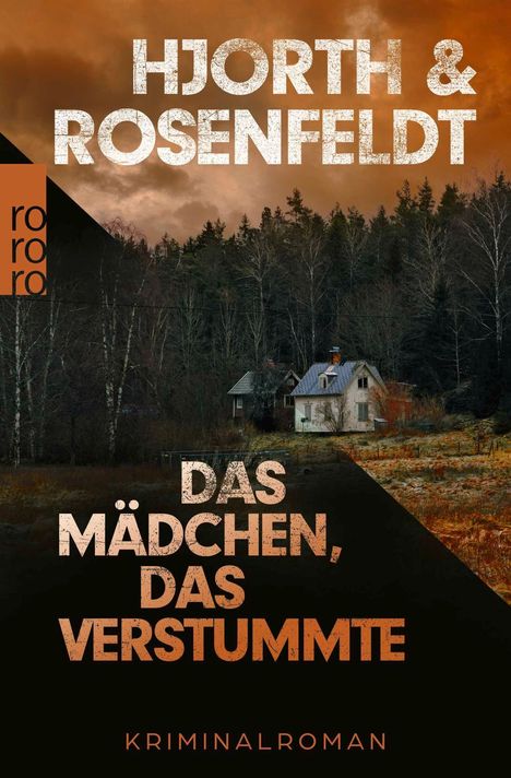 Titel: "Das Mädchen, das verstummte". Autoren: Hjorth & Rosenfeldt. Waldszene mit Haus im Hintergrund.