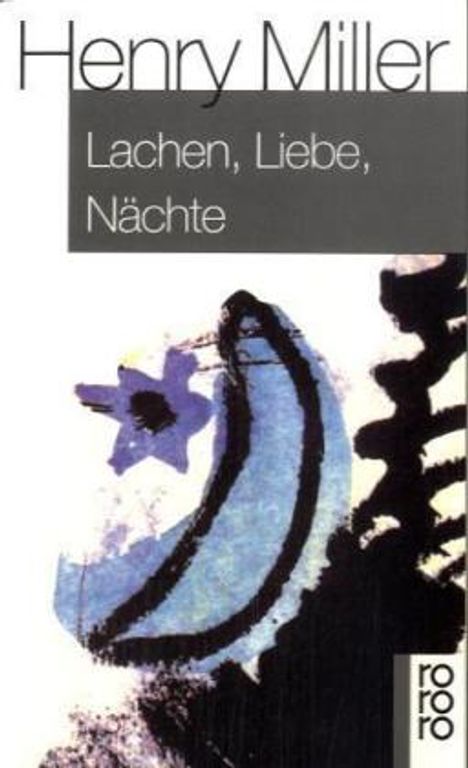 Henry Miller: Lachen, Liebe, Nächte, Buch