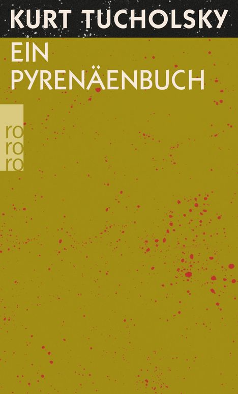 Kurt Tucholsky: Ein Pyrenäenbuch, Buch
