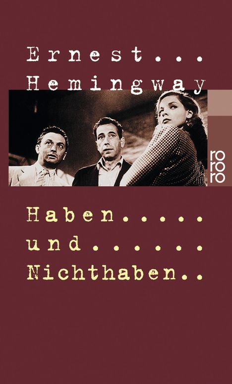 Ernest Hemingway: Haben und Nichthaben, Buch