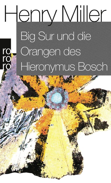 Henry Miller: Big Sur und die Orangen des Hieronymus Bosch, Buch